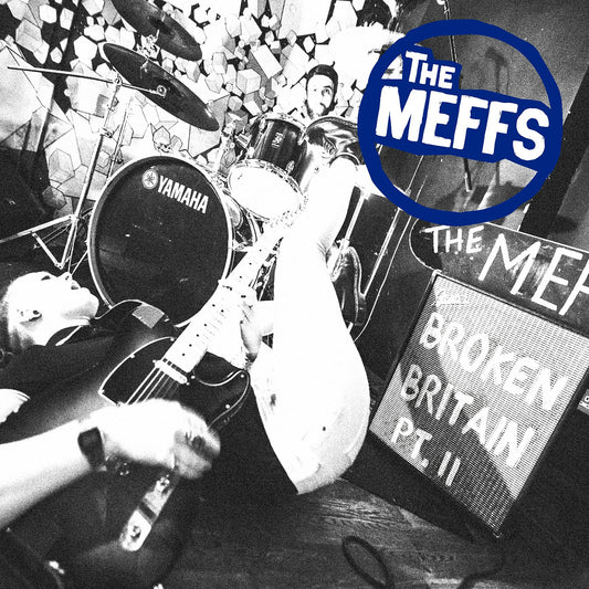 The Meffs - Broken Britain Pt. 2